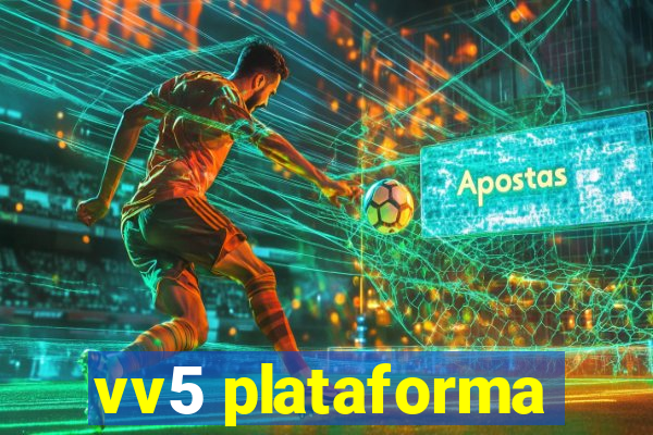 vv5 plataforma